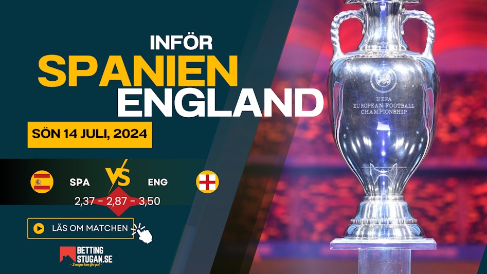 Inför Spanien - England i EM 2024 finalen