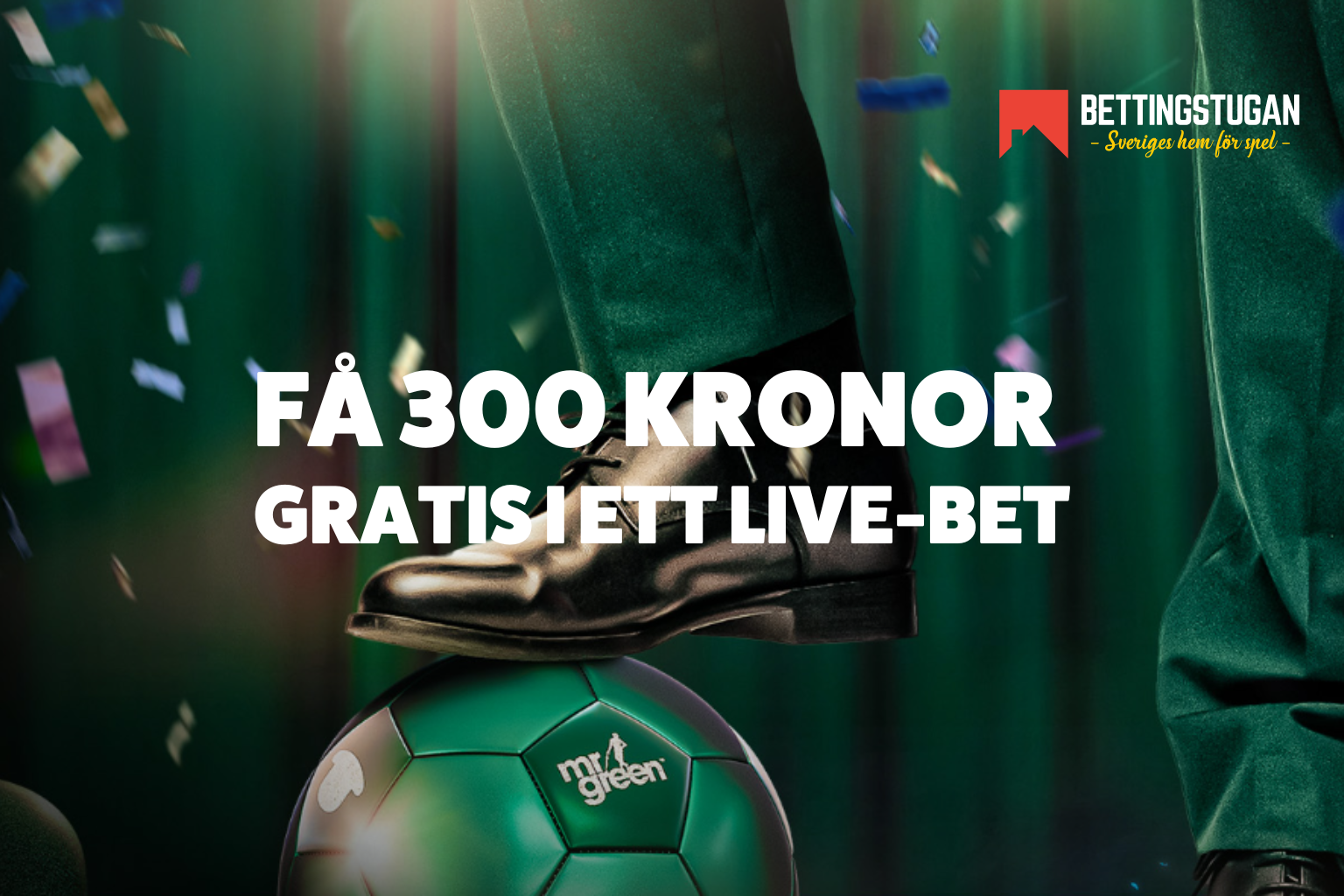 Bettingstugan MR Green 300 kr Livebet NY