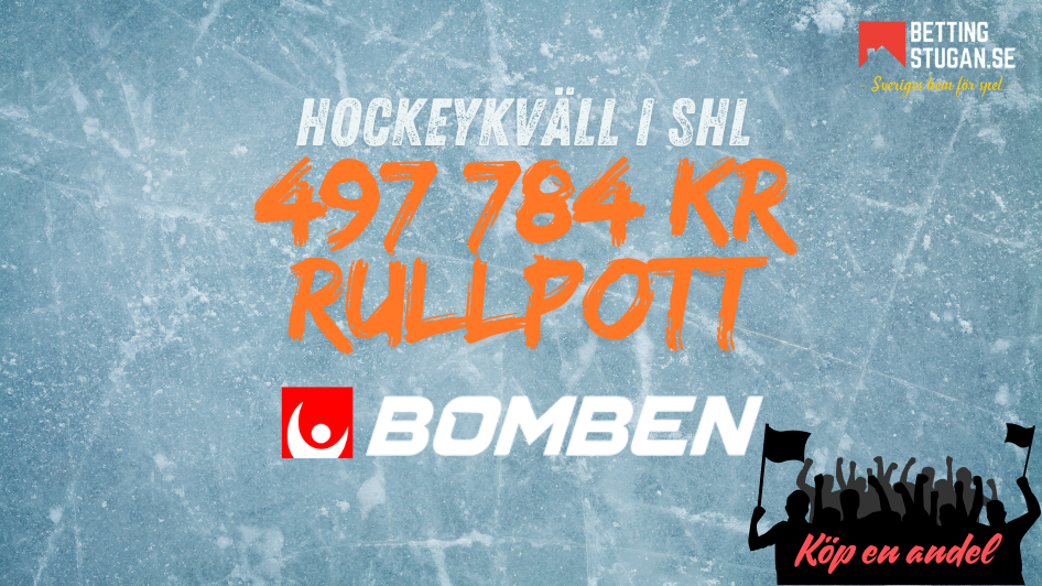 Bettingstugan Rullpott Bomben SHL 497 784 kr