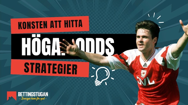 Strategier för att hitta höga odds