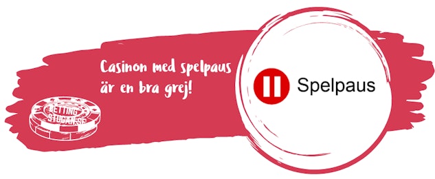 Casino med Spelpaus