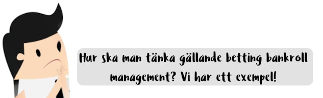 Bettingstugan dooder - Bankroll management
