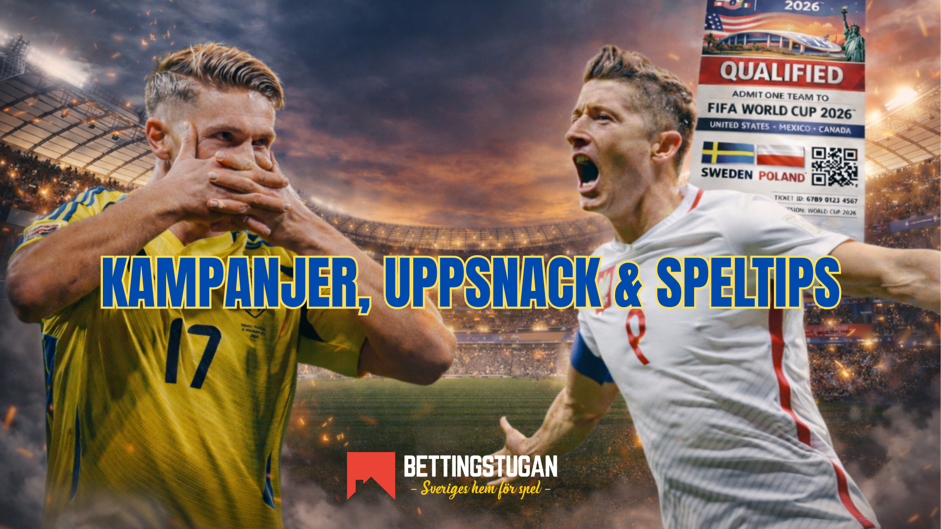 KAMPANJER UPPSNACK SPELTIPS SVERIGE POLEN