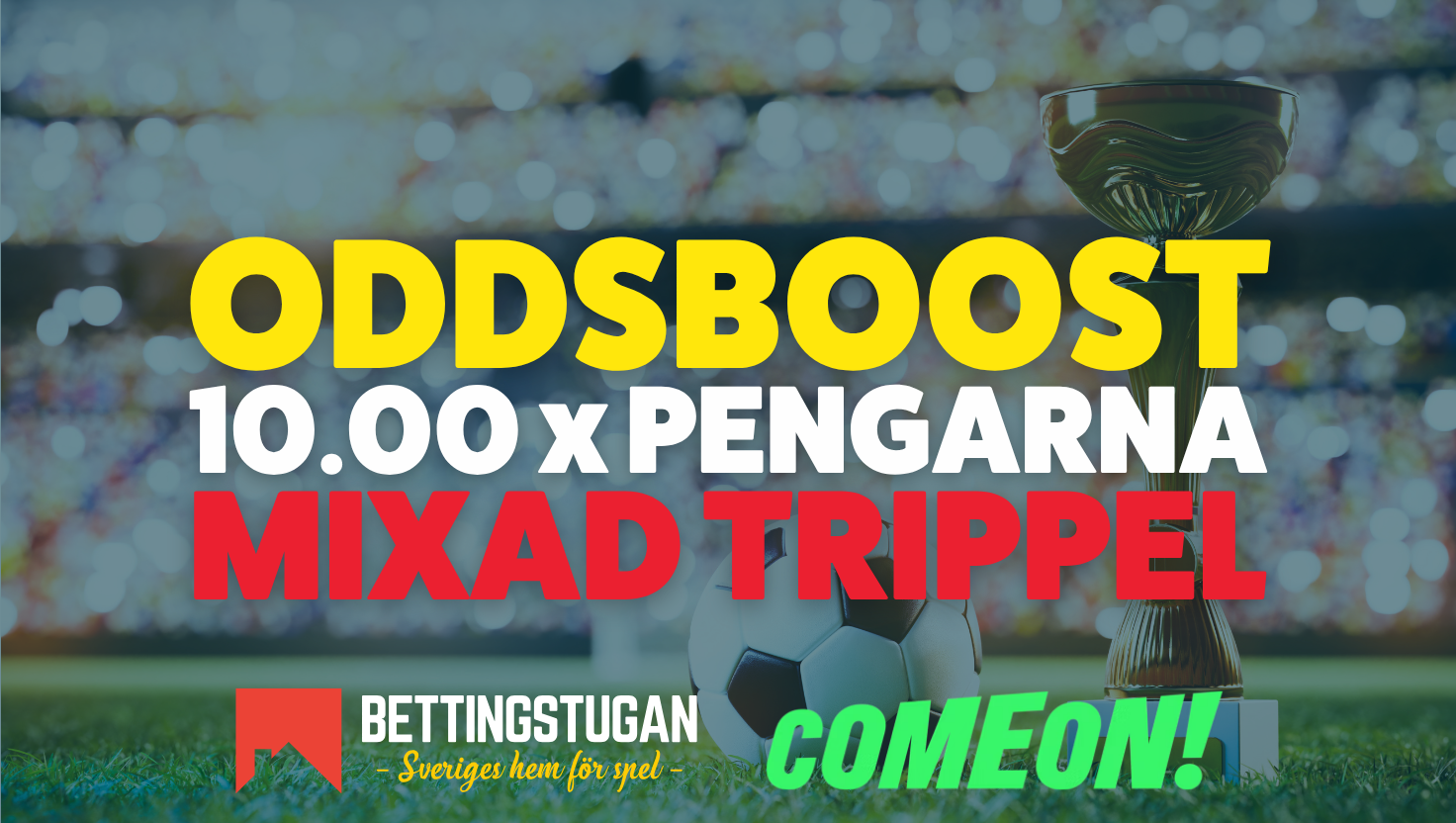 ComeOn höjer oddset på Europa-trippel - nu till 10.00 x pengarna!