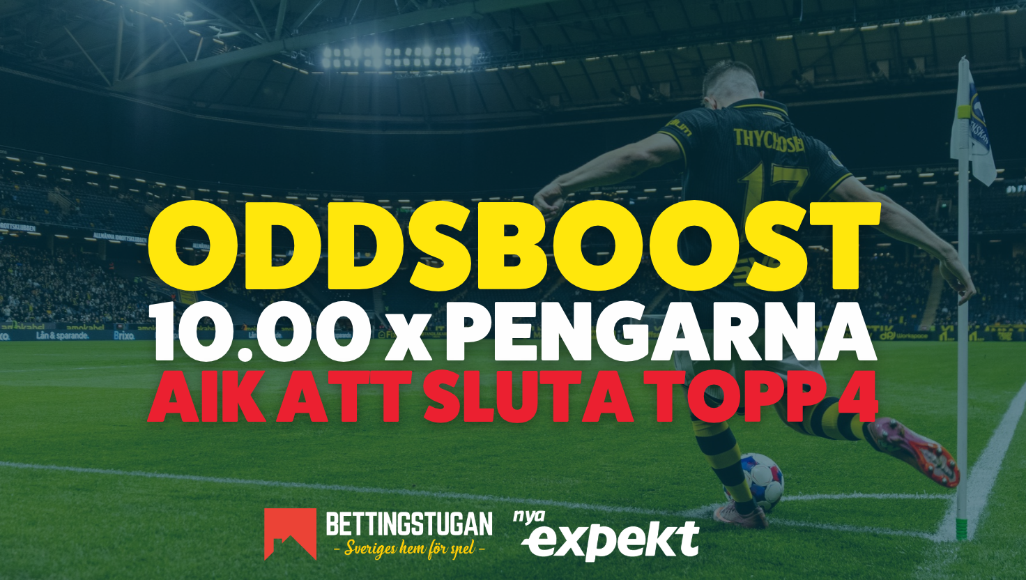 Oddsboost på AIK - fixar de en topp 4-placering i Allsvenskan 2026?