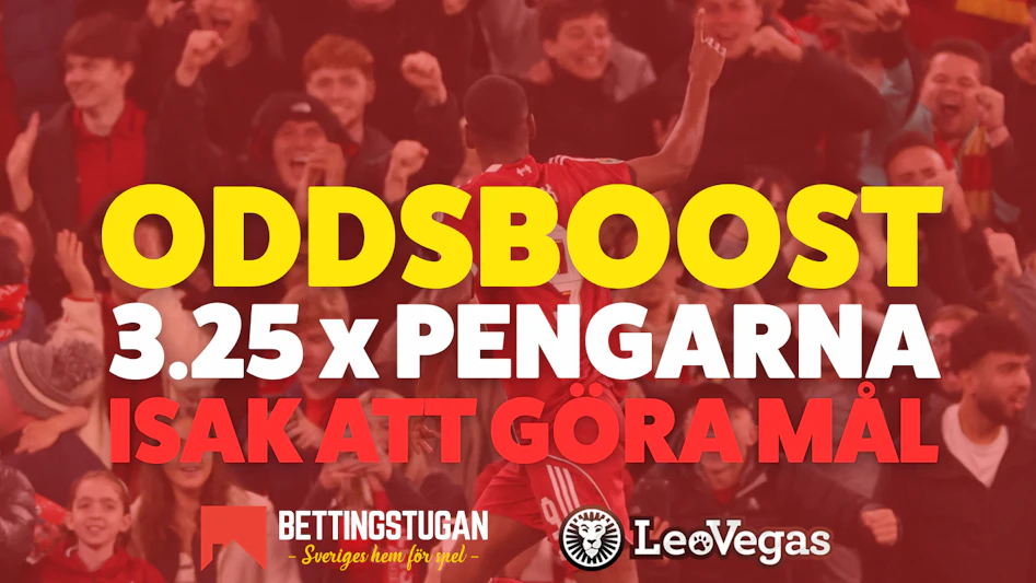 Oddsboost Isak målskytt Premier League Bettingstugan