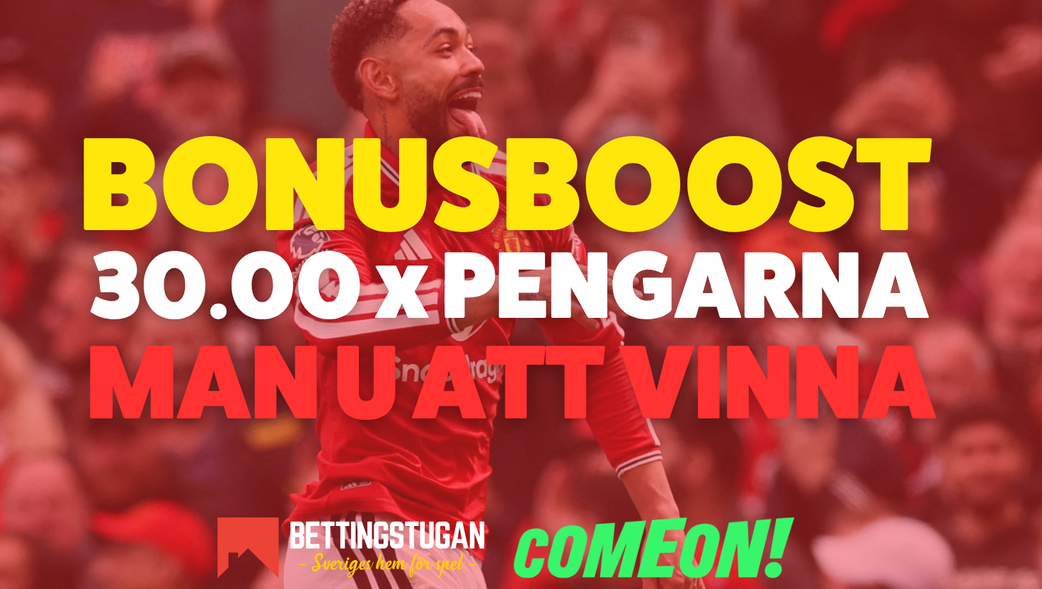 Bonusboost från ComeOn inför Man United - Ipswich - få 30.00 x pengarna på Man U-seger!