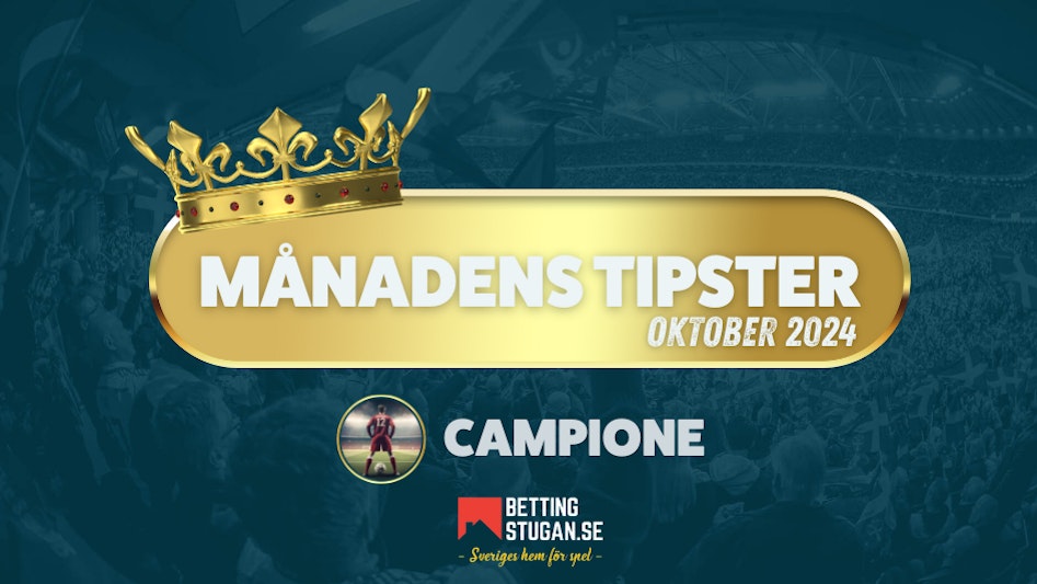 Manadens tipster Bettingstugan Oktober 2024 Campione