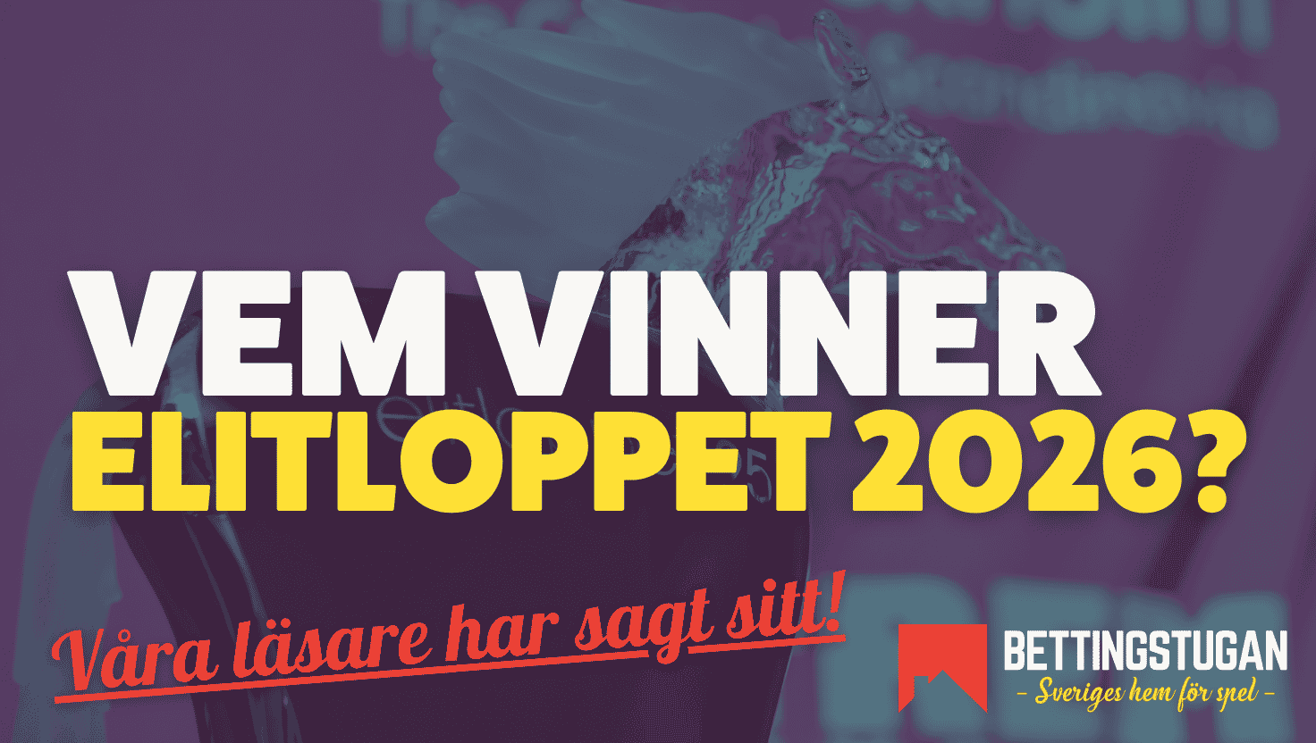 Vinnare Elitloppet 2026 Bettingstugan omröstning