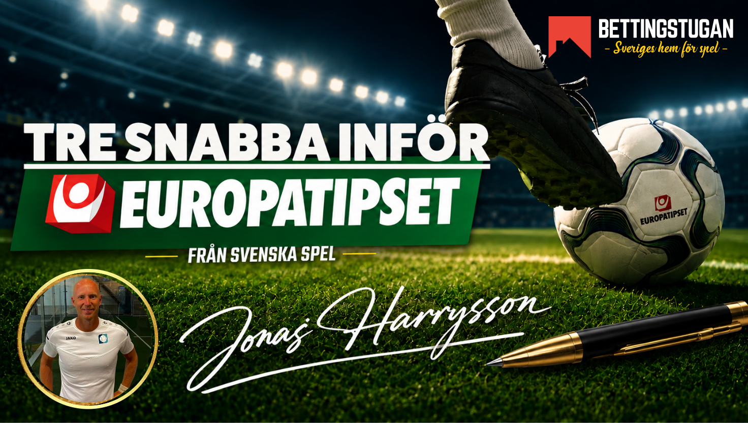 Inför Europatipset v.32 - Tre snabba med Jonas Harrysson!