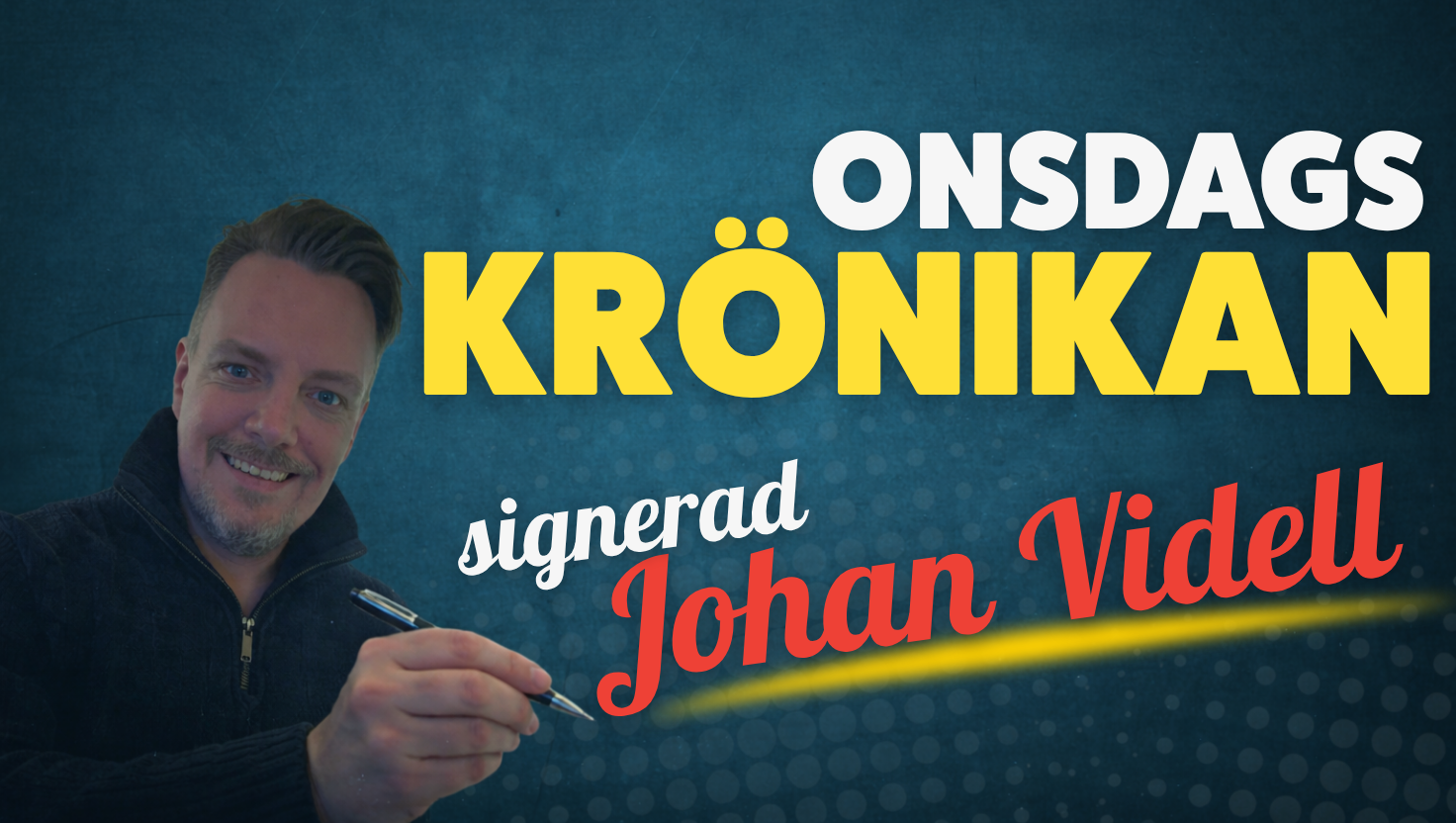 ONSDAGSKRÖNIKAN: Dramatiken fortsätter!