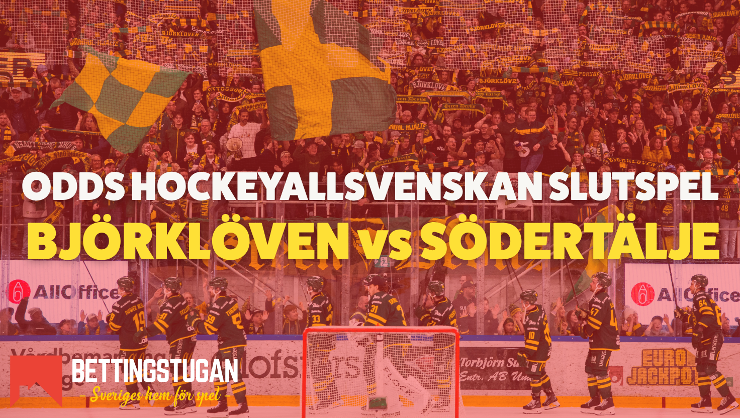 HockeyAllsvenskan Slutspel: Oddsen inför Björklöven - Södertälje