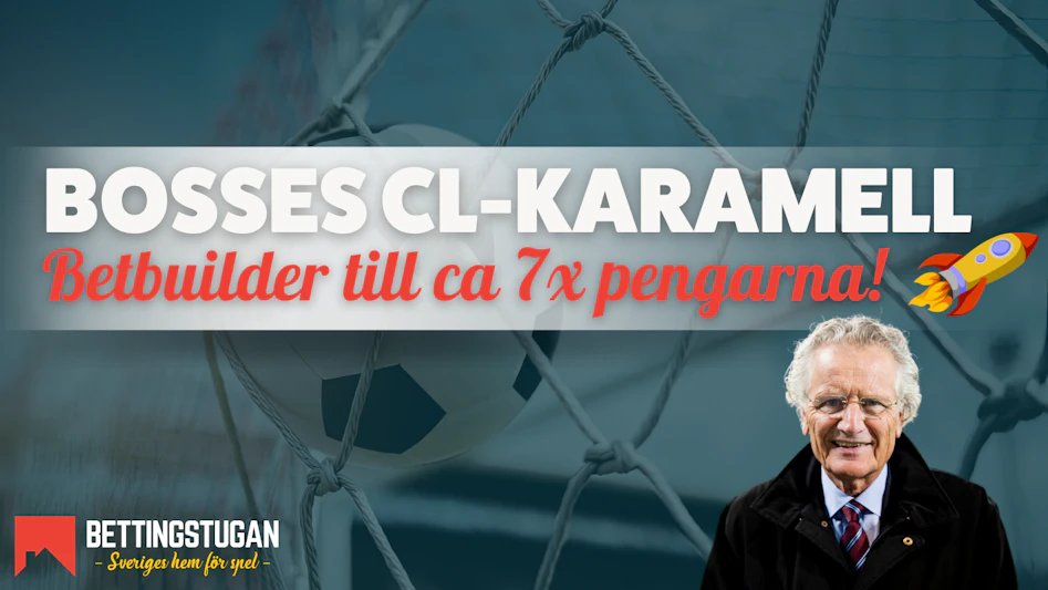Champions League-kväll Bosse speltips Bettingstugan