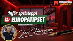 Harrysson inför Spelstopp Europatipset Bettingstugan andelsspel