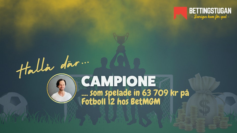 Campione om vinsten på Fotboll 12 - Intervju Bettingstugan