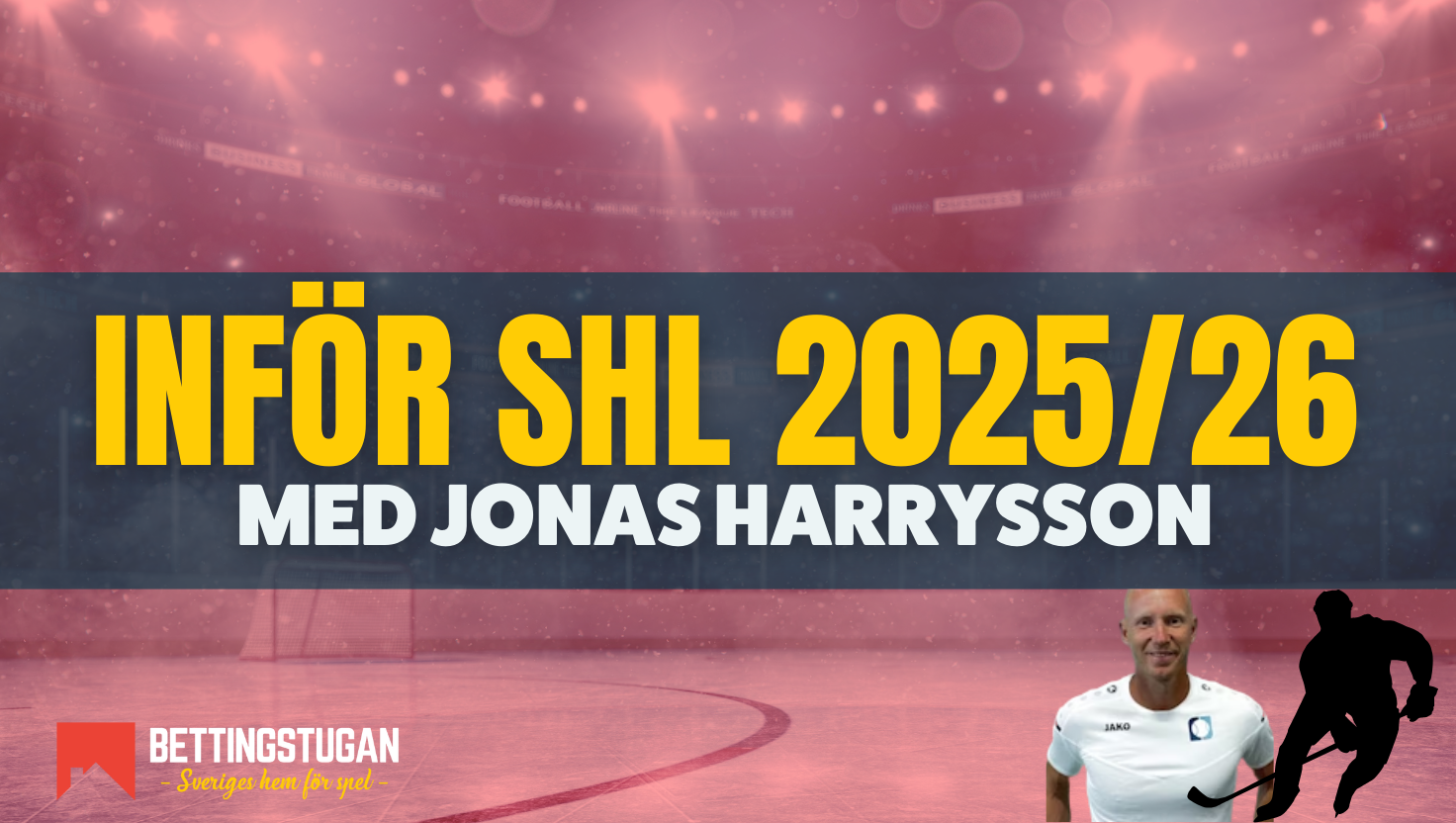 Harrysson inför SHL 2025 2026 - Bettingstugan
