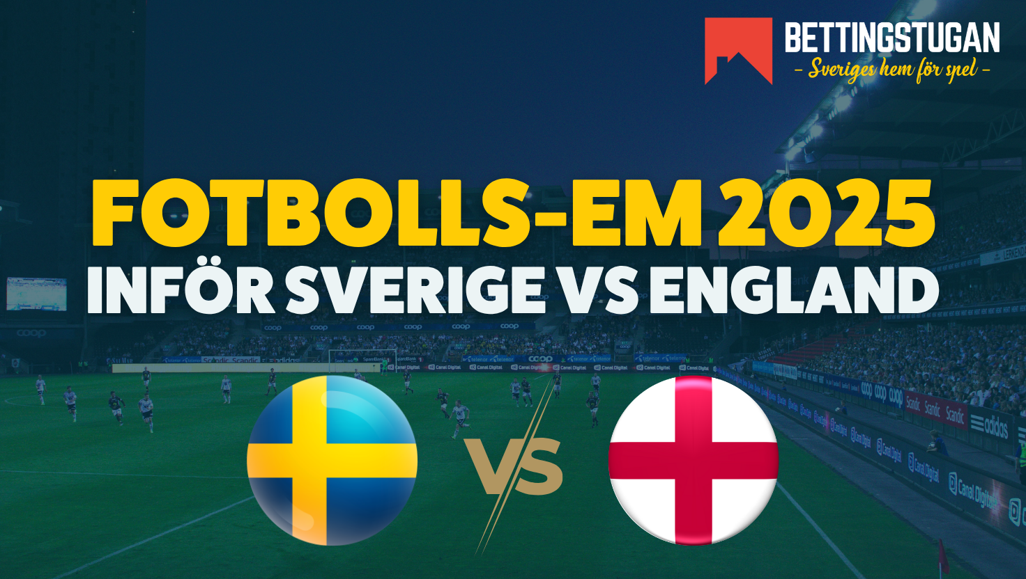 Inför Sverige vs England: Odds, tv-tid och speltips inför kvartsfinalen i dam-EM 2025 - Bettingstugan
