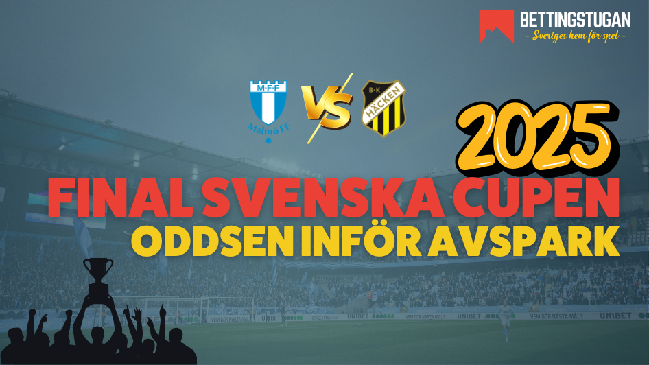 Odds Svenska Cupen Final 2025 - Bettingstugan