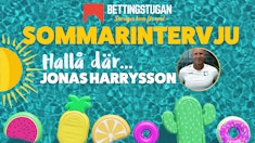 Sommarintervju Harrysson - Bettingstugan
