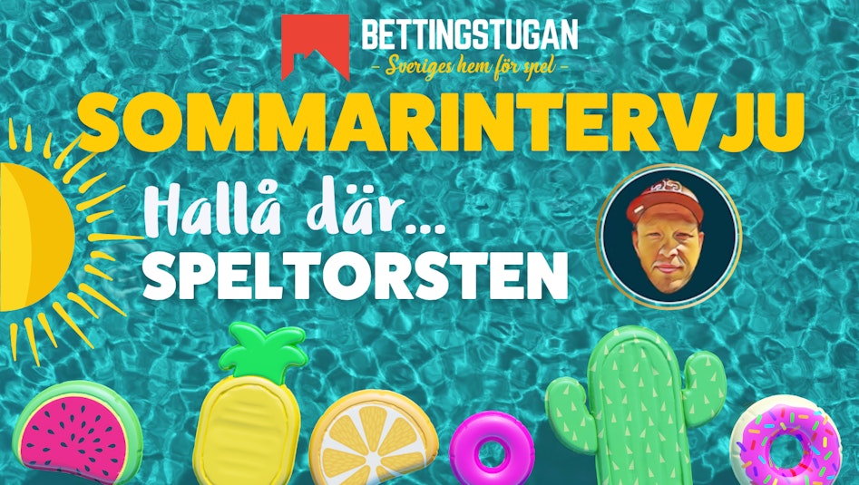 Sommarintervju - Bettingstugan - SpelTorsten