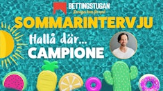 BEtingstugan Sommarintervju - Campione