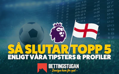 Bettingstugan tippar topp 5 Premier League 2025 2026