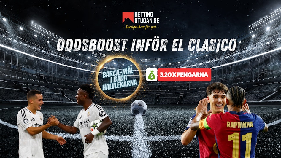 Oddsboost El Clasico Bettingstugan