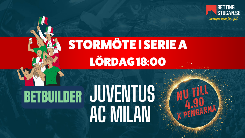 Oddsboost Serie A Juventus AC Milan Bettingstugan