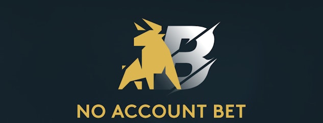 No Account Bet bonus
