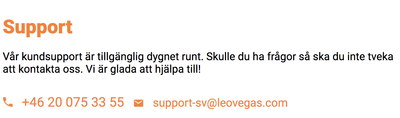 Support dygnet runt hos Leo Vegas