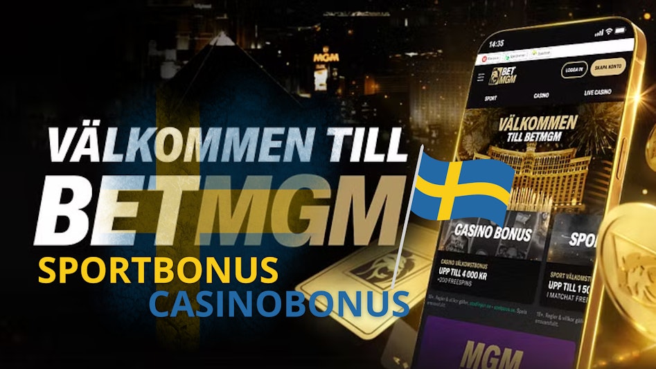 BETMGM Sverige bonus
