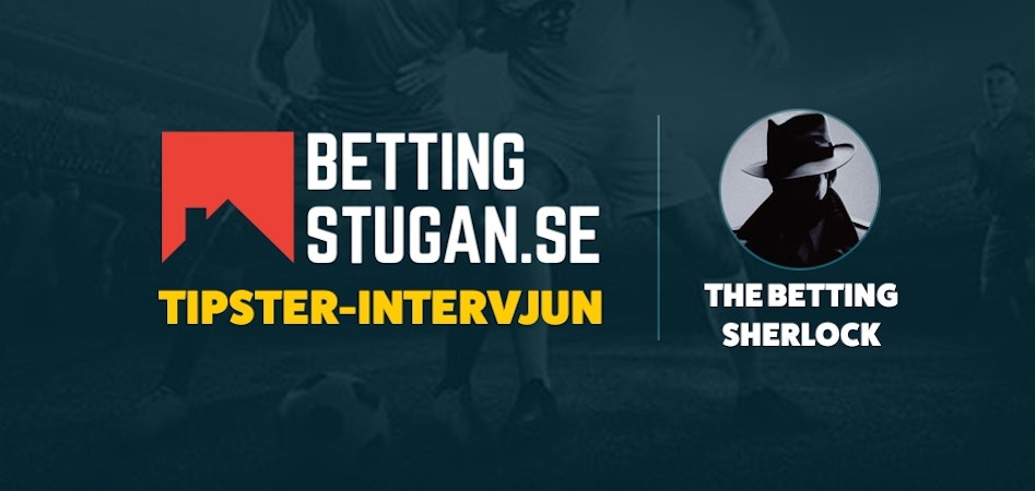 Bettingstugan tipsterintervju bettingsherlock