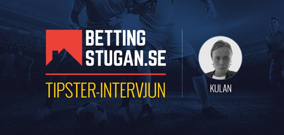 Bettingstugan Tipsterintervju Kulan
