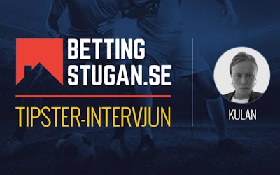 Bettingstugan Tipsterintervju Kulan