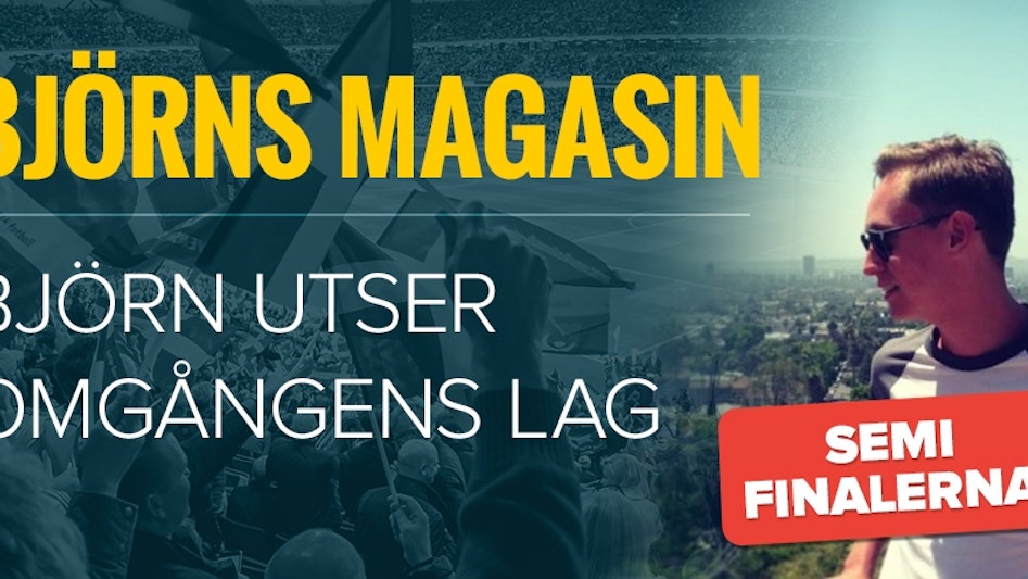 Bjorns Magasin Omgangenslag Semifinalerna