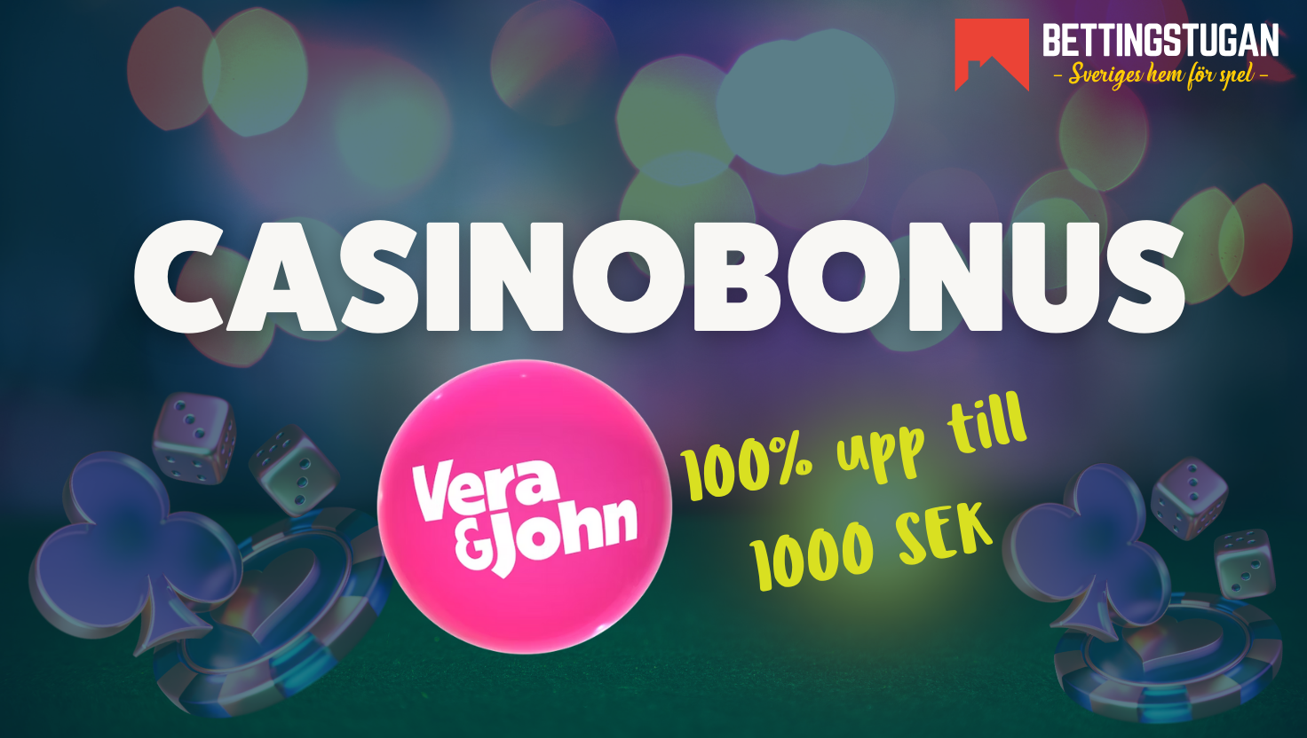 Vera & Johns casinobonus - få 100% upp till 1000 SEK!