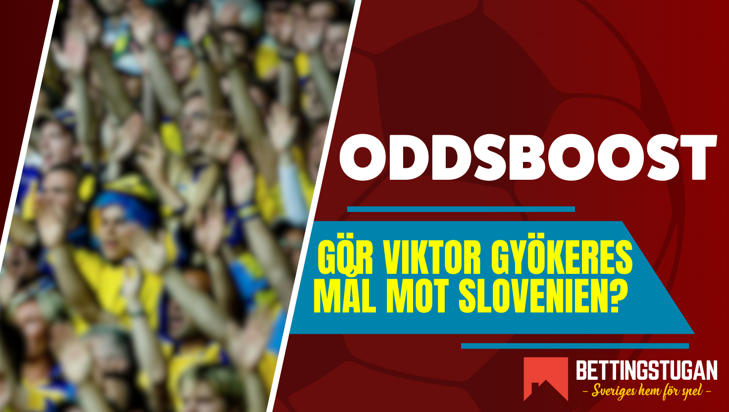 Oddsboost VM-kval Slovenien - Sverige Bettingstugan